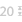 20 L&auml;ngeneinstellungen
